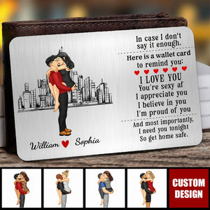 In case I don't say it enough - Personalized Couple Stainless Wallet Insert Card
