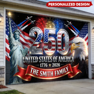 Outdoor Decor America 250th Anniversary-Personalized Independence Day/ 4th of July Garage Door Banner