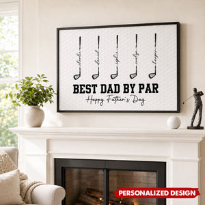 Golf Best Dad Grandpa By Par-Personalized Poster - Father's Day Gift For Dad, Grandpa