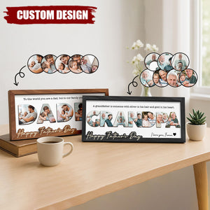 Dad You Are The World Personalized 2-Layered Wooden Plaque - Father's Day Gift For Dad, Grandpa