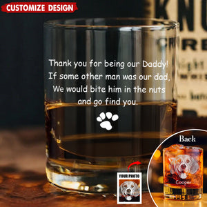 Thank You For Being My Daddy-Personalized Whiskey Glass-Father's Day Gift