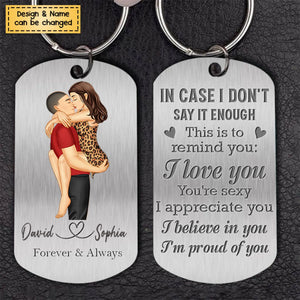 In case I don't say it enough-Personalized Gifts For Couple Stainless Steel Keychain