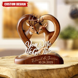 You And Me We Got This - Personalized Hunting Custom Shaped Acrylic Plaque