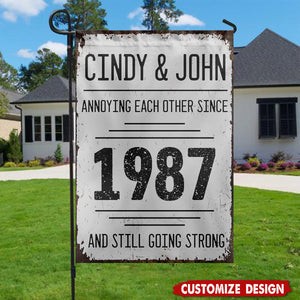 Annoying Each Other Since And Still Going Strong Personalized Flag - Gift For Couples