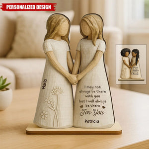 You Are The Sister I Got To Choose-Personalized Standing Wooden Plaque
