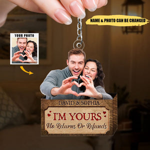 Personalized Photo Couple Keychain-I'm Yours No Returns Or Refunds,Couple Gift