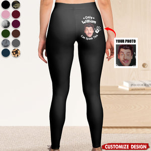 Only My Husband/ BF Can Spank This A$$ - Personalized Leggings - Gift For Wife, Anniversary