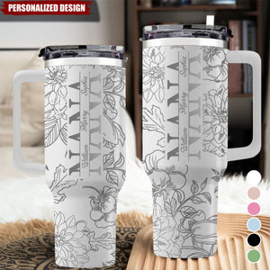 Every Sip,A Reminder Of Her Love-Personalized Tumbler With Handle-Gift For Mom, Grandma