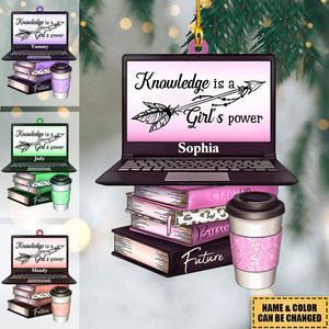 Knowledge Is A Girl's Power - Personalized Acrylic Car / Christmas Ornament