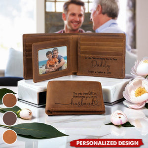 Father's Day Gifts From Wife,Having You As A Dad-Personalized Leather Wallet