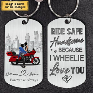 Ride Safe Handsome-Personalized Gifts For Riding Couple Stainless Steel Keychain