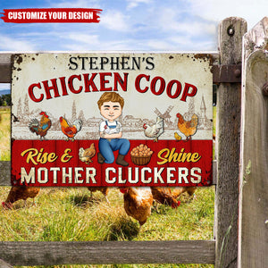 Rise And Shine Mother Cluckers - Personalized Metal Sign