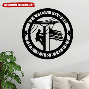 Personalized Lineman Sign, Lineman Gift, Custom Metal Wall Sign, Custom Line Life Name Metal Sign