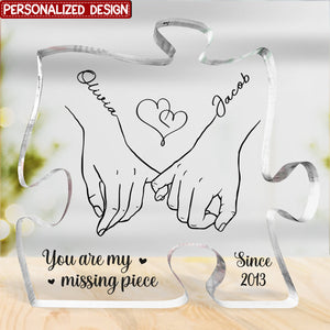 You Are My Missing Piece - Couple Personalized Puzzle Shaped Acrylic Plaque - Gift For Husband Wife, Anniversary