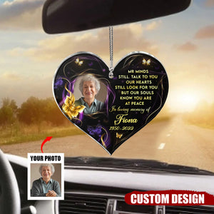 My Mind Still Talks To You - Personalized Photo Memorial Heart Acrylic Car Ornament - Gift For Family Member