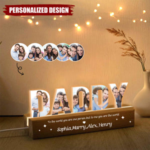 Daddy To Us You Are The World-Personalized Photo LED Night Light-Gift For Grandpa/Dad