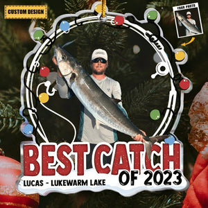 Best Catch Of 2023 - Personalized Acrylic Photo Ornament