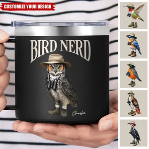 Bird Nerd Funny Bird Watcher, Bird Twitcher Gift for Bird Lover Personalized Stainless Steel Tumbler With Handle