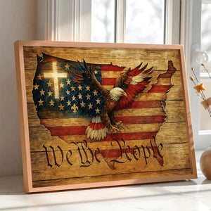 We The People-July 4th God Eagle Poster-Gift For Christians, Eagle Lovers