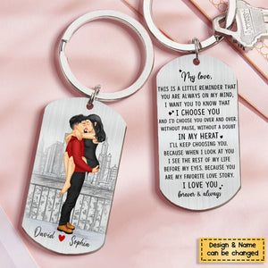My Love, I Choose You-Personalized Stainless Steel Keychain - Gifts For Couple