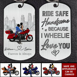 Ride Safe Handsome-Personalized Gifts For Riding Couple Stainless Steel Keychain
