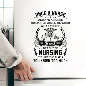 Once A Nurse Always A Nurse - Decal Gift For Nurse