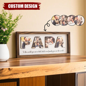 Dad You Are The World Personalized 2-Layered Wooden Plaque - Father's Day Gift For Dad, Grandpa