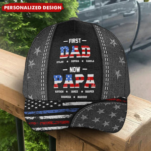 First Dad Now Papa-Personalized Classic Cap