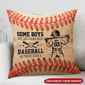 Some Boys Girls Are Just Born With Baseball In Their Souls - Personalized Pillow