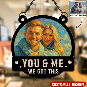 We Got This Untill Our Last Breath - Personalized Couple Suncatcher