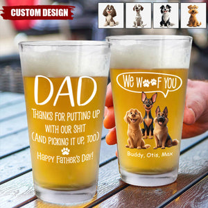 Thanks Dad We Woof You New Version - Personalized Beer Glass