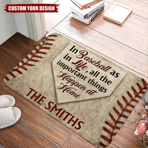 In Baseball As In Life, All The Important Things Happen At Home, Personalized Custom Doormat, Gift For Sports Fans and Family