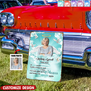 If Tears Could Build A Stairway Personalized Metal Sign - Memorial Gift For Loss Of Loved One