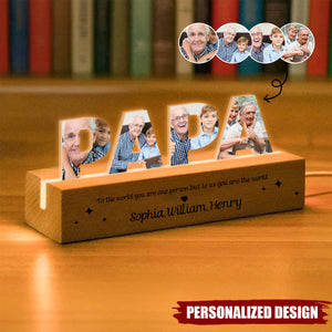 Daddy To Us You Are The World-Personalized Photo LED Night Light-Gift For Grandpa/Dad