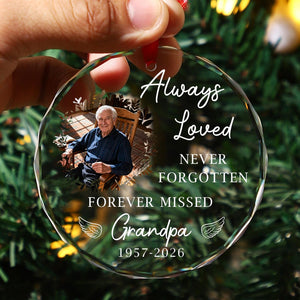 Never Forgetten Forever Missed - Personalized Glass Memorial Ornament