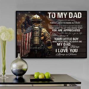 To My Dad I Know It's Not Easy Poster - Gift For Fireman, Firefighter Lovers