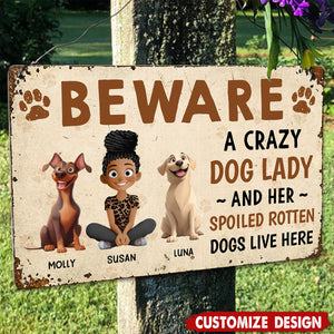 Crazy Dog Lady And Her Dogs - Personalized Metal Sign