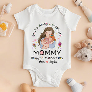 First Mother's Day - You're Doing A Great Job Mommy - Happy 1st Mother's Day 2025 - Personalized Baby Onesies