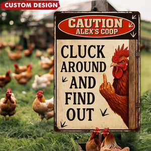 Cluck Around And Find Out - Personalized Chicken Rectangle Metal Sign