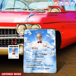 If Tears Could Build A Stairway Personalized Metal Sign - Memorial Gift For Loss Of Loved One