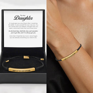 For Daughter-Don't Let The Hard Days Win Tube Bracelet