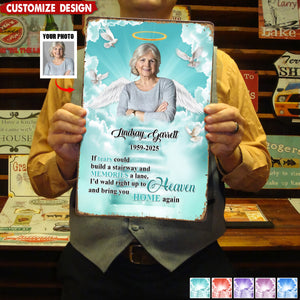 If Tears Could Build A Stairway Personalized Metal Sign - Memorial Gift For Loss Of Loved One