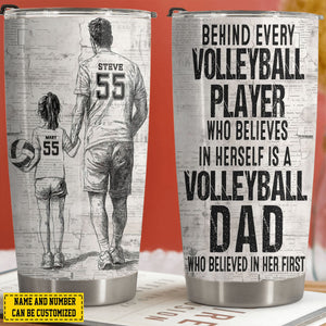 Behind Every Volleyball Player-Personalized Volleyball Dad Daughter Stainless Steel Tumbler-Father's Day Gift For Volleyball Lovers