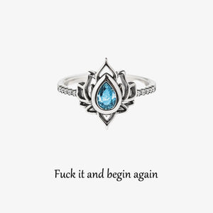 F*ck It and Begin Again Lotus Ring