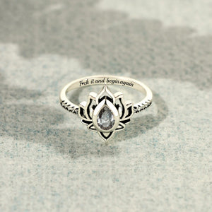 F*ck It and Begin Again Lotus Ring