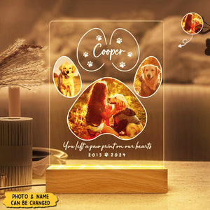 You Left A Paw Print On Our Hearts - Pet Memorial Personalized Night Light