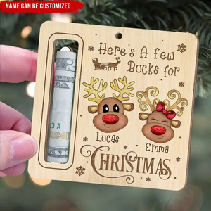 Here's A Few Bucks For Christmas - Personalized Family Wooden Ornament - 2024 New Release