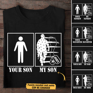 Personalized Family Member, Soldier's Name, Your Son My Son Shirt For Military Member With A Son In The Military