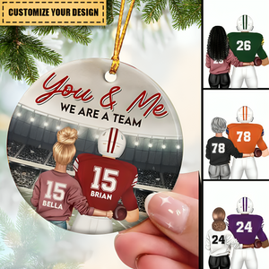 You & Me We Are A Team - Personalized Ceramic Ornament