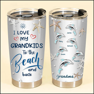 Personalized Dolphin Grandma Nana Love My Grandkids To The Beach Summer Hawaii Gift Stainless Steel Tumbler